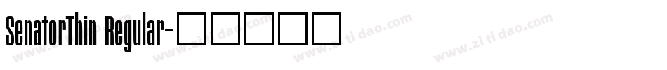 SenatorThin Regular字体转换